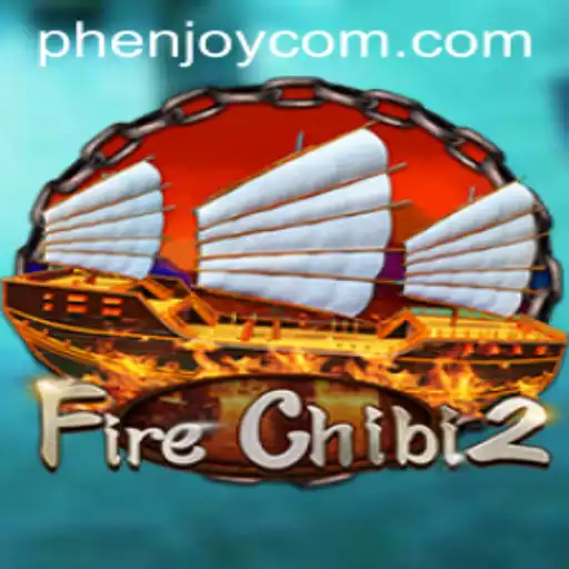 Exploring the Vibrant World of FireChibi2: A PhenJoy Adventure