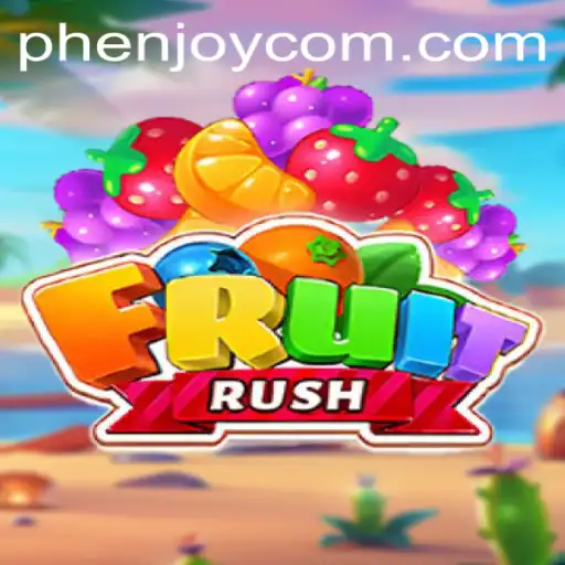 Experience the Excitement of FruitRush: A Phenomenal Gaming Adventure by Phenjoy