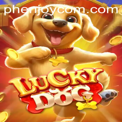 Exploring the World of LuckyDog: A Phenjoy Experience